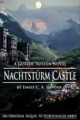 Nachtsturm Castle by Emily C.A. Snyder