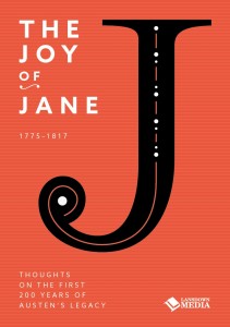 The Joy of Jane - Essays on the First 200 Years of Austen's Legacy